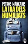 IRA DELS HUMILIATS, LA (KOSTAS KHARITOS 16) | 9791387802462 | MÀRKARIS, PETROS