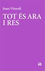 TOT ÉS ARA I RES | 9788429782691 | VINYOLI, JOAN