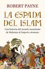 ESPADA DEL ISLAM, LA | 9788416222926 | PAYNE, ROBERT