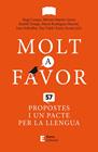 MOLT A FAVOR | 9788497667371 | SOLIVELLAS UGENA, IVAN/RODRÍGUEZ MARINÉ, MARIA/MARTÍN LLORET, MÍRIAM/GOMÀ RIBAS, ENRIC/CAMPS MARTÍN,