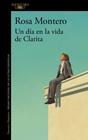 UN DÍA EN LA VIDA DE CLARITA | 9791387975340 | MONTERO, ROSA
