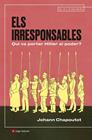 IRRESPONSABLES, ELS | 9791387853235 | CHAPOUTOT, JOHANN