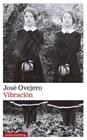 VIBRACIÓN | 9788419738615 | OVEJERO, JOSÉ