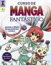 CURSO DE MANGA FANTÁSTICO.  | 9788441539716 | PETROVIC, MINA