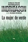 MUJER DE VERDE, LA | 9788490564905 | INDRIDASON , ARNALDUR