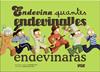 ENDEVINA QUANTES ENDEVINALLES ENDEVINARÀS | 9788499741888 | LAROUSSE EDITORIAL