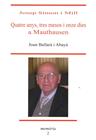 QUATRE ANYS TRES MESOS I ONZE DIES A MAUTHAUSEN JOSEP SIMON I MILL | 9788494798177 | BALLARA, JOAN
