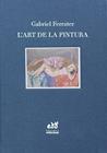 ART DE LA PINTURA, L'/ NOTES D'ESTÈTICA I DE CRÍTICA | 9788494756696 | FERRATER, GABRIEL