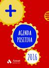 2016-AGENDA POSITIVA (CATALÀ) | 9788497358064 | AMAT EDITORIAL