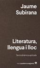 LITERATURA, LLENGUA I LLOC | 9788433947161 | SUBIRANA, JAUME