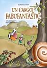 UN CARGOL FABUFANTÀSTIC | 9788448945879 | CANAL, EULÀLIA