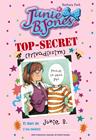 TOP-SECRET (PRIVADÍSSIM): EL DIARI DE JUNIE B. (I TEU TAMBÉ!) | 9788499066936 | PARK, BARBARA