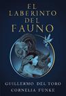 LABERINTO DEL FAUNO, EL | 9788420451862 | DEL TORO, GUILLERMO/FUNKE, CORNELIA