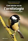 COM INICIAR-SE EN L'ORNITOLOGIA | 9788413564609 | DOMINGO DE PEDRO, MÀRIUS