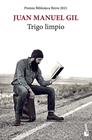 TRIGO LIMPIO | 9788432239694 | GIL, JUAN MANUEL