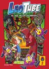 LEOTUBE.2/ LEOTUBE I EL JOC DE LA CALAMITAT | 9788413893112 | LEOTUBE