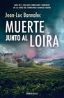 MUERTE JUNTO AL LOIRA (COMISARIO DUPIN 12) | 9788466380065 | BANNALEC, JEAN-LUC