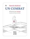UN COMBAT | 9788416743971 | SÜSKIND, PATRICK