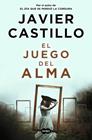 JUEGO DEL ALMA, EL | 9788491293545 | CASTILLO, JAVIER