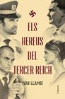 HEREUS DEL TERCER REICH, ELS | 9788466418676 | LLAMBI, IVAN