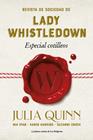 REVISTA DE SOCIEDAD DE LADY WHISTLEDOWN: ESPECIAL COTILLEOS | 9788417421342 | QUINN, JULIA/ENOCH, SUZANNE/HAWKINS, KAREN/RYAN, MIA