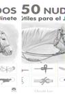 50 NUDOS MÁS ÚTILES PARA EL JINETE, LOS | 9788479029128 | LUX, CLAUDE