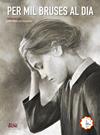 PER MIL BRUSES AL DIA | 9788419684509 | BALLISTA, SERENA/ POSSENTINI, SONIA MARIA LUCE