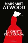 CUENTO DE LA CRIADA, EL | 9788466377478 | ATWOOD, MARGARET