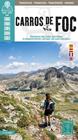 CARROS DE FOC (MAPA + CARPETA EXCURSIONISTA) | 9788470110993 | EQUIPO TECNICO EDITORIAL ALPINA