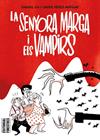 SENYORA MARGA I ELS VAMPIRS, LA | 9788419523334 | PÉREZ ANDÚJAR, JAVIER/ GU, RAQUEL