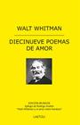 DIECINUEVE POEMAS DE AMOR | 9788412555448 | WHITMAN, WALT