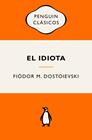 IDIOTA, EL | 9788491058175 | DOSTOIEVSKI, FIÓDOR M.