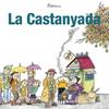 CASTANYADA, LA | 9788429775990 | BAYÉS, PILARÍN