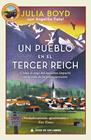 UN PUEBLO EN EL TERCER REICH | 9788419703941 | BOYD, JULIA/PATEL, ANGELIKA