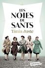 NOIES DE SANTS, LES | 9791387802202 | JUSTE, TÀNIA