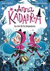 ANNA KADABRA 15. LA NIT DE LA IMPOSTORA | 9788418444975 | MAÑAS, PEDRO/SIERRA LISTÓN, DAVID