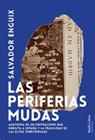 PERIFERIAS MUDAS, LAS | 9791387687106 | ENGUIX, SALVADOR