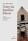 TOTES LES FAMÍLIES FELICES | 9788412222876 | LLOBET MARTÍ, EVA