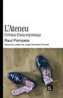 ATENEU, L' | 9791399079081 | POMPEIA, RAUL