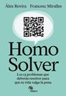 HOMO SOLVER | 9788410428188 | ROVIRA, ÁLEX/MIRALLES, FRANCESC