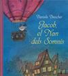 JACOB EL NAN DELS SOMNIS  | 9788494551420 | DANIELA DRESCHER