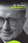 EL ÚLTIMO ROMÁNTICO | 9788432149863 | FAZIO FERNÁNDEZ, MARIANO