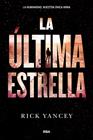 ULTIMA ESTRELLA (LA QUINTA OLA 3), LA | 9788427210004 | YANCEY , RICK