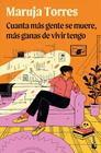 CUANTA MÁS GENTE SE MUERE, MÁS GANAS DE VIVIR TENGO | 9791388279140 | TORRES, MARUJA