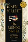 PILARES DE LA TIERRA 2. UN MUNDO SIN FIN | 9788499893730 | FOLLETT,KEN