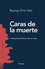 CARAS DE LA MUERTE | 9788425441059 | BYUNG-CHUL HAN