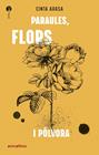 PARAULES, FLORS I PÓLVORA | 9788417599737 | CINTA ARASA