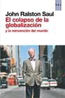 COLAPSO DE LA GLOBALIZACIÓN, EL | 9788490063569 | RALSTON SAUL, JOHN