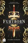 FURYBORN 1. EL ORIGEN DE LAS DOS REINAS | 9788408207955 | LEGRAND, CLAIRE