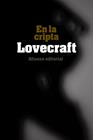 EN LA CRIPTA | 9788420676074 | LOVECRAFT, H. P.